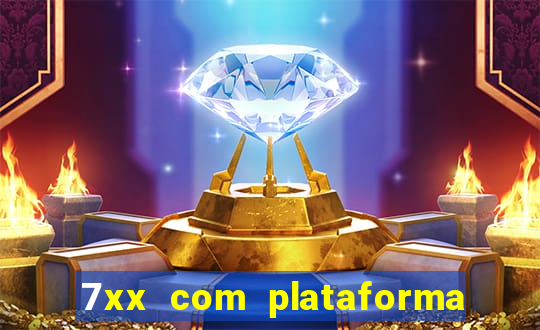 7xx com plataforma de jogos